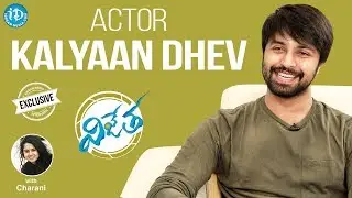 Vijetha Movie Hero Kalyaan Dhev Exclusive Interview || Talking Movies With iDream