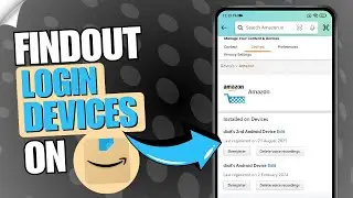 🛡️ How to See How Many Devices Are Logged Into Your Amazon Account | 📲 Check Amazon Login Devices