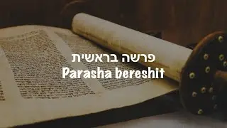 Parasha bereshit- genesis primera parte