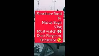Foreshore Road to Nishat Bagh|valley snapss|watch full video|Nature on its peak|kashmir|vlog