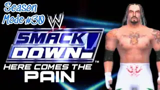 Adam Wade Full Season Mode (EP.30) #AdamWadecaw #smackdownherecomesthepain