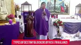 TYPES OF DESTINY BLOCKERS BY REV. FR. RAYMOND