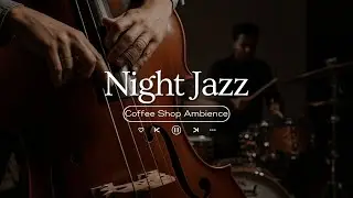 Relaxing Sleep With Smooth Jazz Piano Night - Ultimate Delicate Jazz Good
