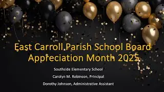 East Carroll Parish School Board Appreciation Month 2025