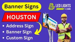 LED Lights and Signs | Banner Sign Services in Houston | 281-235-3242