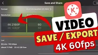 How To Save Video In 4K 60FPS Format In KineMaster | KineMaster Me 4K 60FPS Video Export Kaise Kare