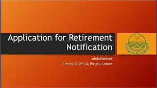 Application for Retirement Notification on HEHR Portal, Higher Education Department Punjab.