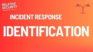 Understanding Incident Response: Identification Phase Explained