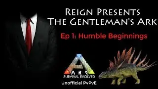 Gentlemans Ark Ep 1: Humble Beginnings