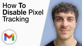 What Is Pixel Tracking & How To Disable It Gmail [2025 Full Guide]