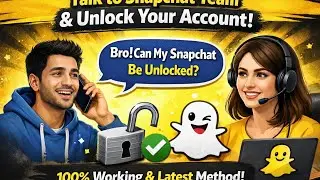 How to Talk to Snapchat Team & Unlock Your Account | 100% Working Method 2026