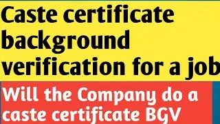 Caste Certificate Verification in Jobs 2025 | Full Background Check Process Explained |