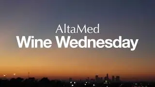 AltaMed Foundation - Wine Wednesday - Teaser