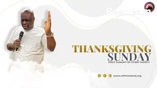 MFM IRELAND HQ THANKSGIVING SERVICE