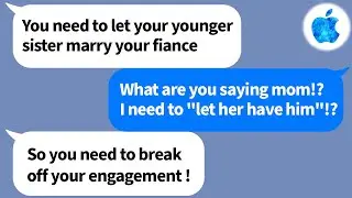 【Apple】My mom prefers my beautiful younger sister over me and told me to 