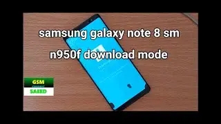 samsung galaxy note 8 sm n950f download mode