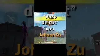 EL PASO DEL BOT | JohaanZu