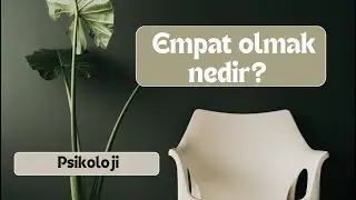 Empat nedir ve neden Narsist’i cezbeder?