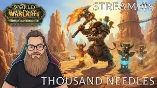 THOUSAND NEEDLES. CESTA DO OUTLANDU POKRAČUJE - WORLD OF WARCRAFT: THE BURNING CRUSADE PRE-PATCH