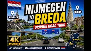 Netherland Driving Road Tour | Nijmegen to Breda City | 4K HDR Drive Tour