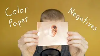 Dave Tries Color Paper Negatives