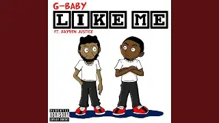 Like Me (feat. Rayven Justice)