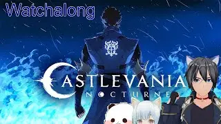 [Watchalong] Castlevania Nocturne Season 1