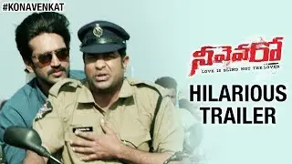 Neevevaro Hilarious Trailer | Aadhi Pinisetty | Taapsee | Ritika | Vennela Kishore | Kona Venkat