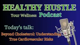 Beyond Cholesterol: Understanding True Cardiovascu