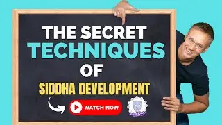 The Secret Techniques of Siddha Development: Join to Unleashing Your Inner Power