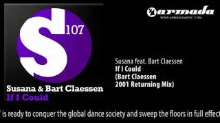 Susana feat. Bart Claessen - If I Could (Bart Claessen 2001 Returning Mix)