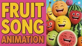 Funny Kids Song in English Learn Fruits Apple Banana Mango Grapes Orange Educational Music