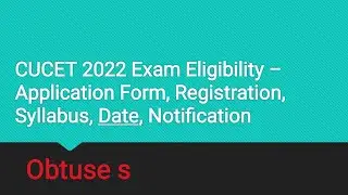 CUCET 2022 Exam Eligibility &ndash; Application Form, Registration, Syllabus, Date, Notification #cucet