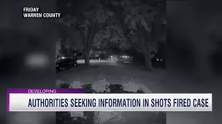 Warren County Sheriff&rsquo;s Office seeking information in shots fired case