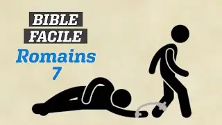 Bible Facile - Romains 7