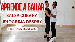 🕺🏼Bailar Salsa Cubana en Pareja| Figuras b&aacute;sicas en pareja| Aprende a bailar desde cero parte 1