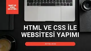 HTML - CSS İLE  WEB SİTESİ YAPIMI || BASİT VE KONU ANLATIMLI WEB SİTESİ YAPIMI (HTML - CSS)(2)