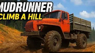 MudRunner Climb a Hill 4x4 | Extreme Off-Road Challenge Gameplay 2025