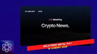 Relat&oacute;rio Metal Pay 16 Janeiro 2026