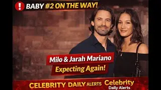 Milo Ventimiglia & Jarah Mariano Expecting Baby No. 2 | Celebrity Daily Alerts