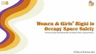 Women and Girls&rsquo; Right to Occupy Space Safely