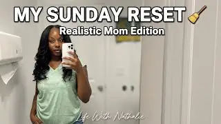 Realistic Sunday Reset Routine as a Working Mom & Wife | Cleaning, Organizing & Family Time
