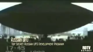 TOP SECRET UFO: Russia Top Secret UFO Development Program