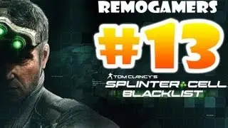 Let's Play-Splinter Cell Blacklist, LNG Terminal, Part 13, Disk 2. XBOX360/PS3/PC.