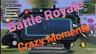 CALL OF DUTY MOBILE BATTLE ROYALE CRAZY MOMENTS ( КОРОЛЕВСКАЯ БИТВА БЕЗУМНЫЕ МОМЕНТЫ)