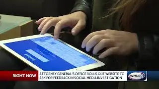 AG's office rolls asks for feedback in social media investigation