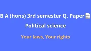 BA(hons) 3rd semester। Question paper। Your laws, Your rights। Sol(DU) (2021-2022)