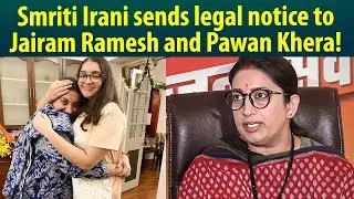 Smriti Irani sends legal notice to Congress Leaders over allegations against daughter