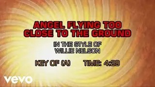 Willie Nelson - Angel Flying Too Close To The Ground (Karaoke)