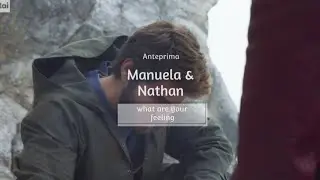 Manuela e Nathan what are your fearing anteprima
